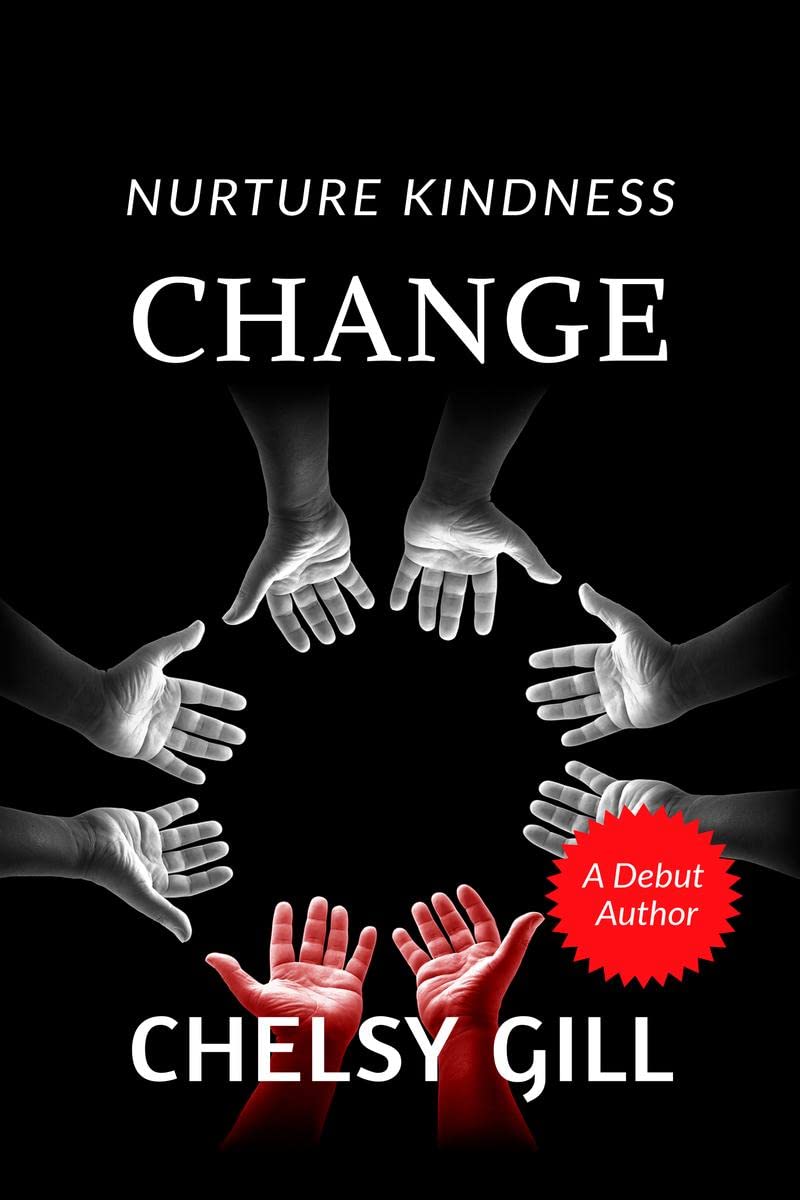 Change: Nurture Kindness
