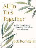 All in This Together:Stories and Teachings for Loving Each Other and Our World
