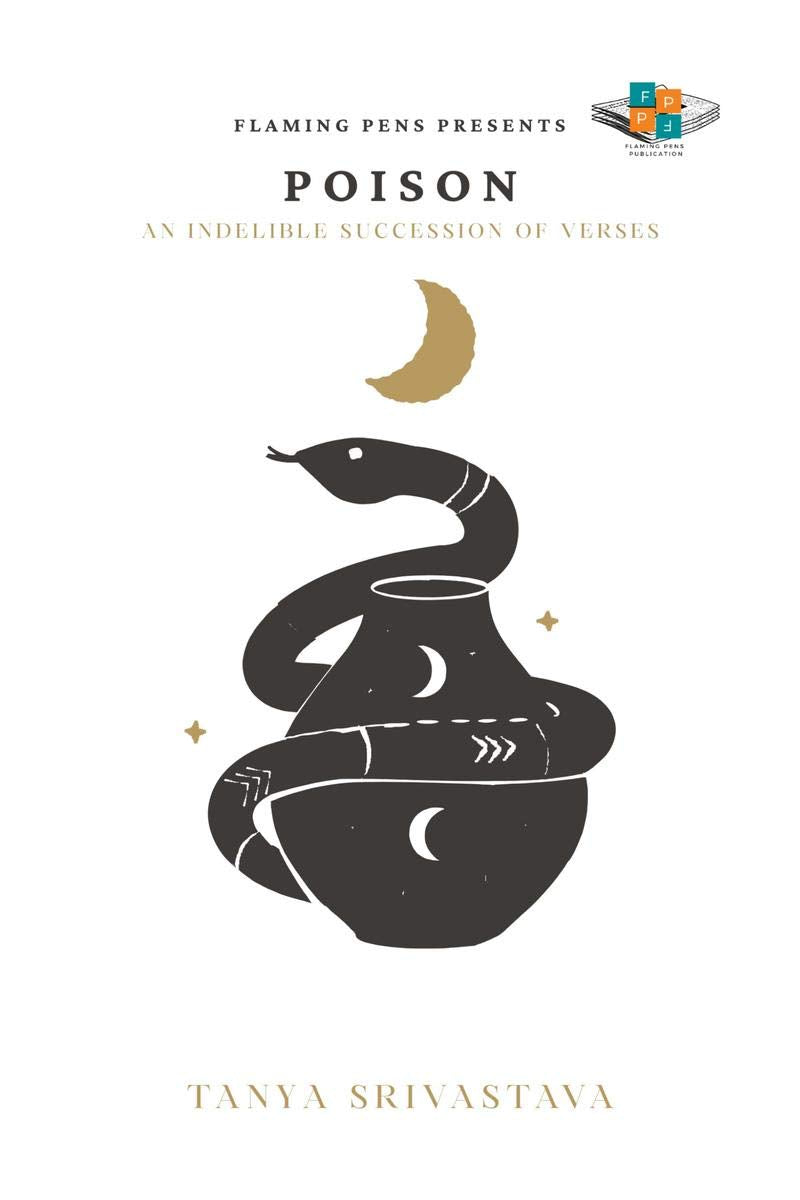 Poison An Indelible Succession Of Verses : An Indelible Succession Of Verses