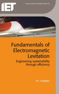 Fundamentals of Electromagnetic Levitation: Engineering sustainability through efficiency (Materials, Circuits and Devices)