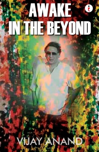 Awake In The Beyond