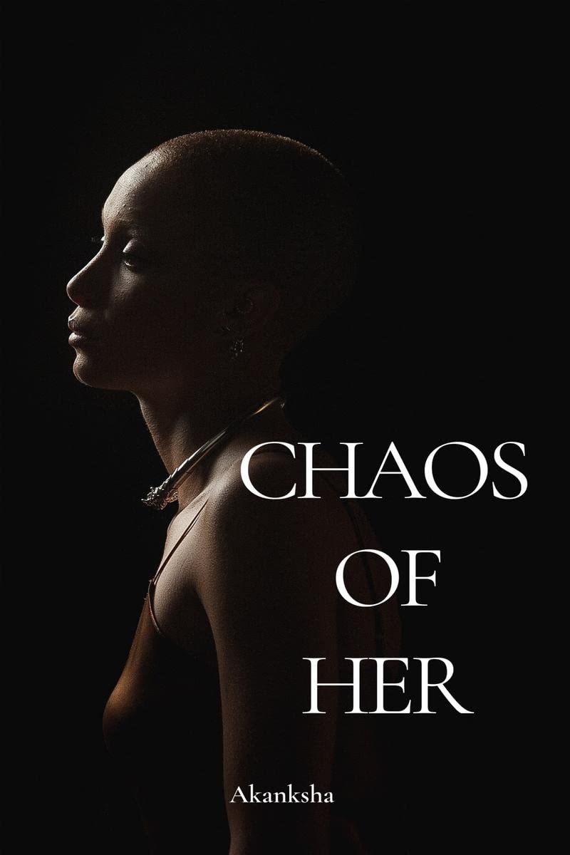Chaos Of Her