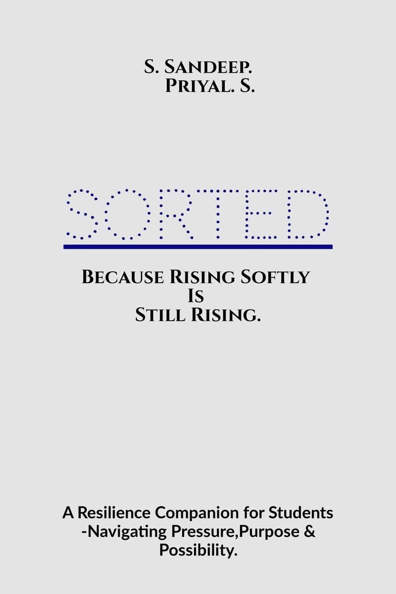 Sorted: Because Rising Softly Is Still Rising.
