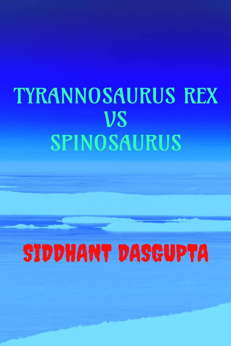 Tyrannosaurus Rex Vs Spinosaurus