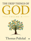 The Deep Things Of God : Volume Ii