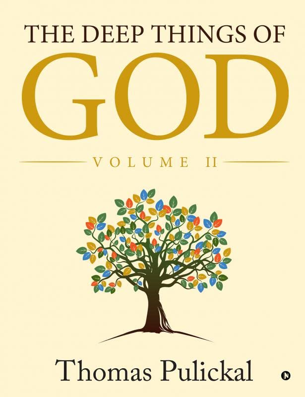 The Deep Things Of God : Volume Ii