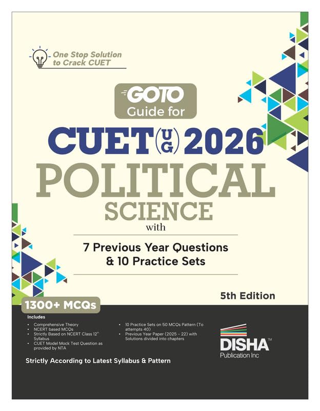 Disha Goto Guide For Cuet (Ug) 2026 Political Science With 7 Previous Year Questions & 10 Practice Sets 5Th Edition | Ncert Cove