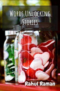 Words Unlocking Stories: Love And Other Emotions