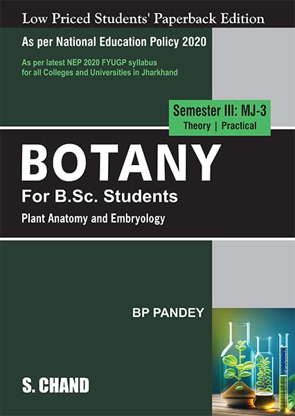 Botany For B.Sc. Students Semester III: MJ3 | Plant Anatomy and Embryology  NEP 2020 Jharkhand