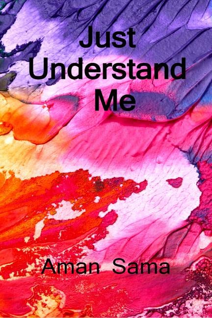 Just Understand Me