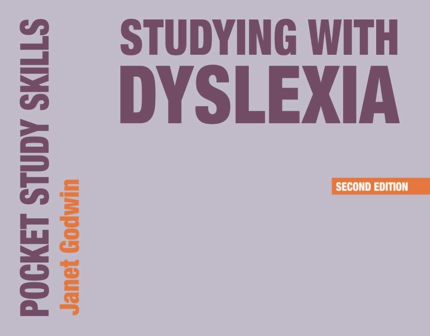 Studying with Dyslexia (Pocket Study Skills, 4)