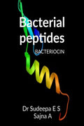 BACTERIAL PEPTIDES: BACTERIOCIN