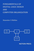 Fundamentals of Digital Logic Design and Computer Organization