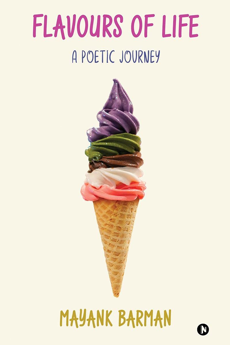 Flavours Of Life : A Poetic Journey