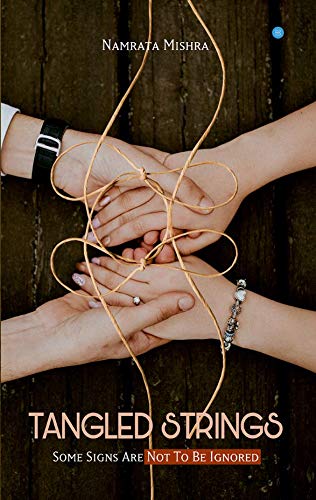 Tangled StringsSome signs are not to be ignored