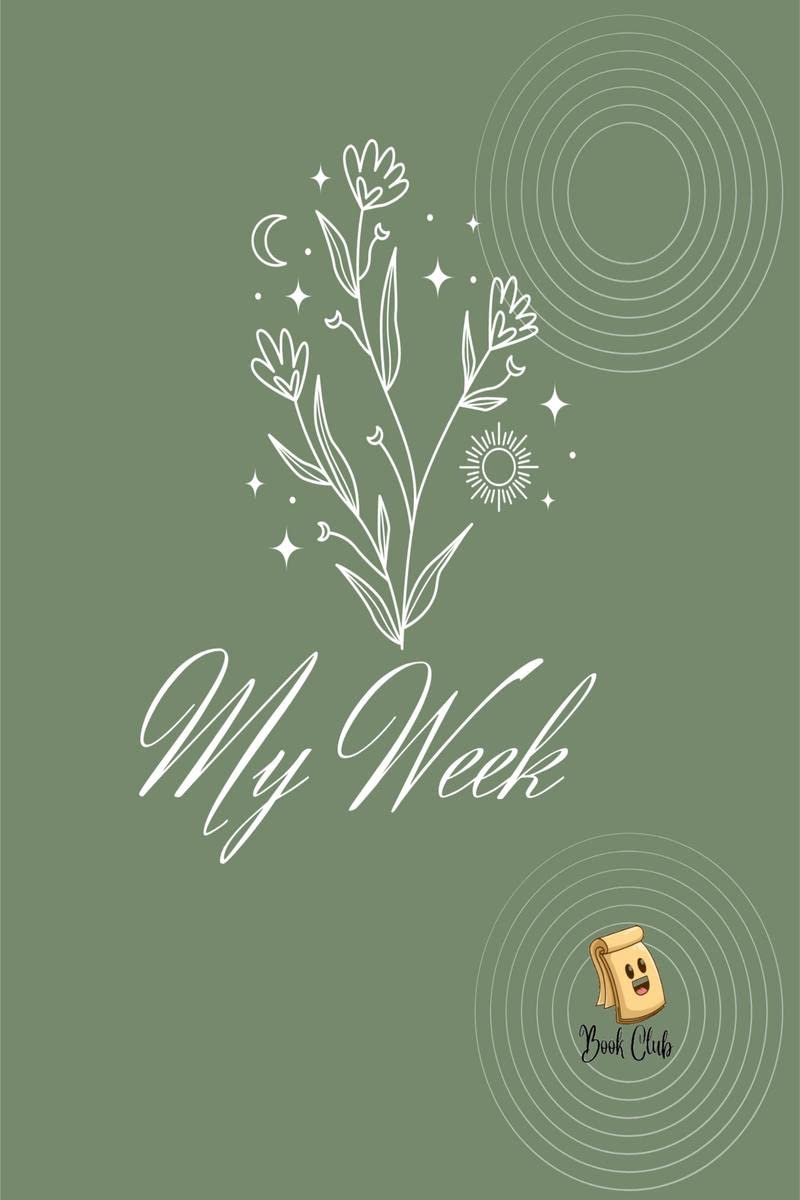 My Week Notebook : Weekly Diary For Schools & Education/teachers And Students.