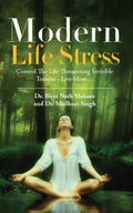 Modern Life Stress
