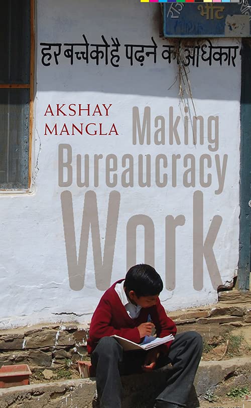 Making Bureaucracy Work: Norms, Education, and Public Service Delivery in Rural India