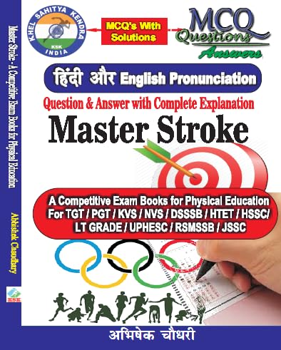 Master Stroke A Competitive Exam Books For Physical Education For Tgt/Pgt/Kvs/Nvs/Dsssb/Htet/Hssc/Lt Grade/Uphesc/Rsmssb/Jssc (