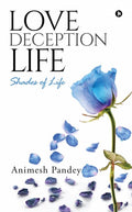 Love Deception Life : Shades Of Life