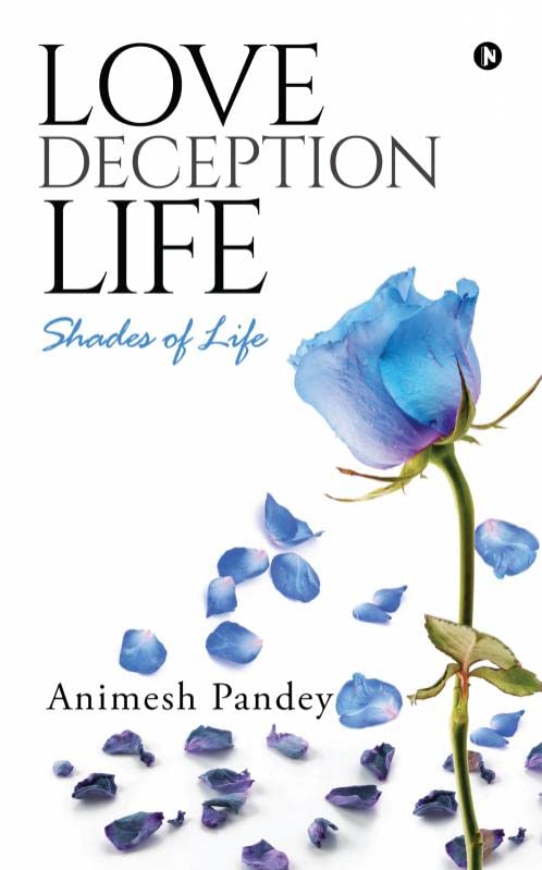 Love Deception Life : Shades Of Life