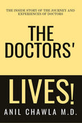 The Doctors Lives! : The Inside story of the journey and experiences of Doctors.