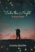 Into The Night & Other Stories