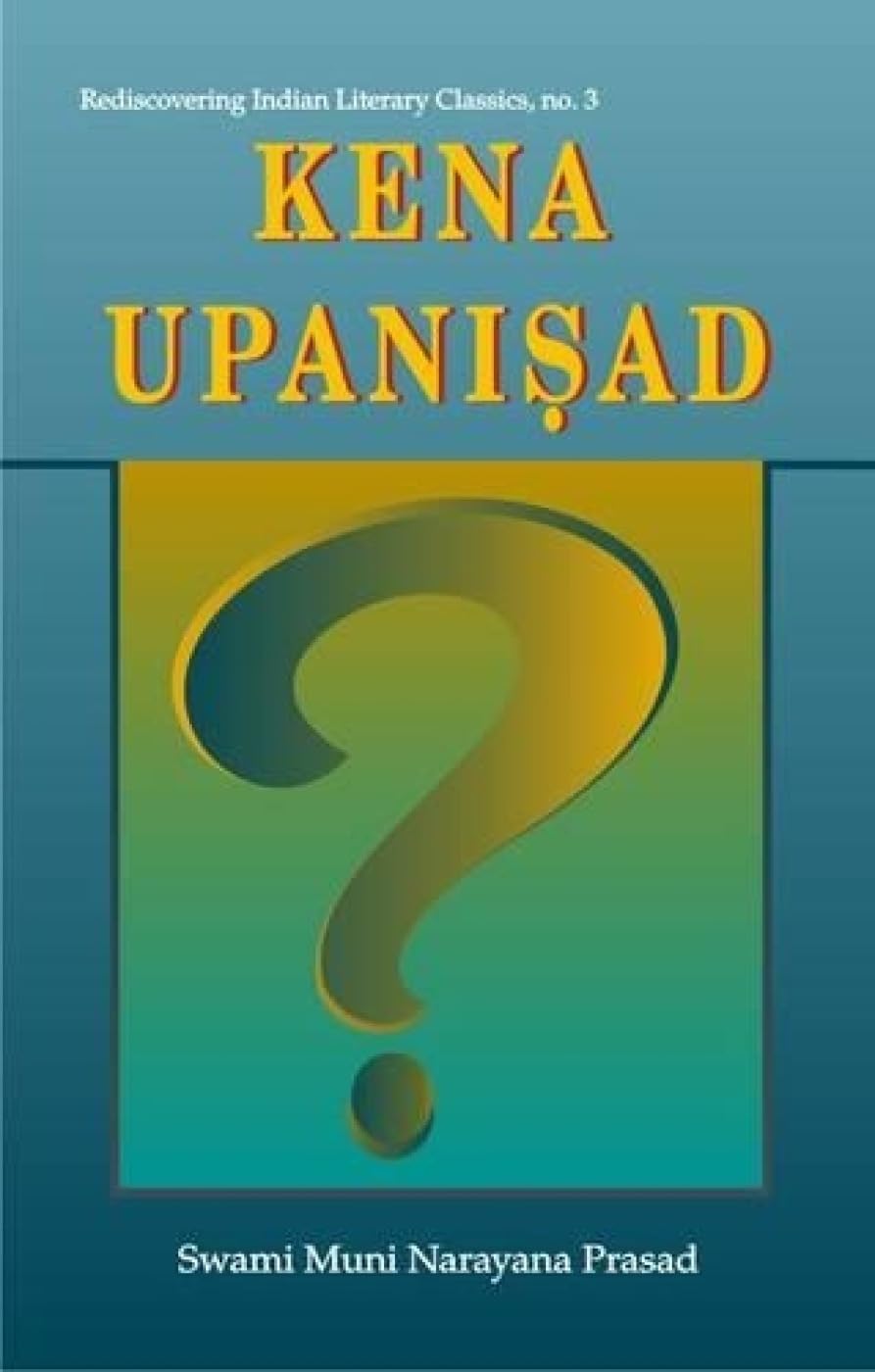 Kena Upanisad: With the Original Text in Sanskrit and Roman Transliteration