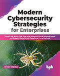 Modern Cybersecurity Strategies For Enterprises