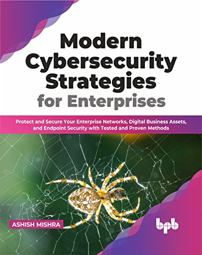 Modern Cybersecurity Strategies For Enterprises