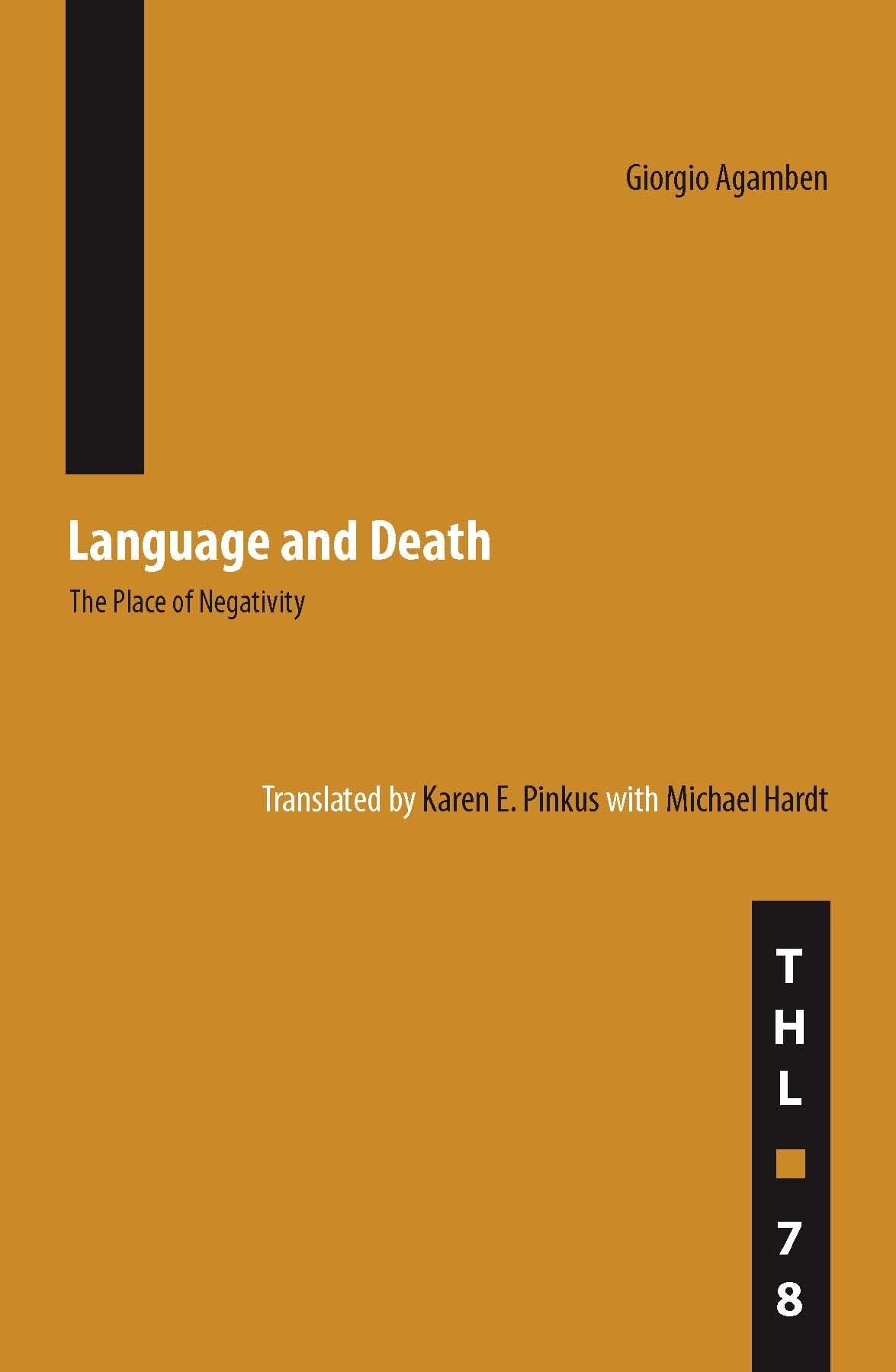 Language and Death: The Place of Negativity (Volume 78) (Theory and History of Literature)