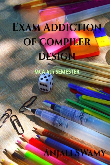 Exam addiction of Compiler Design : MCA 4th semester
