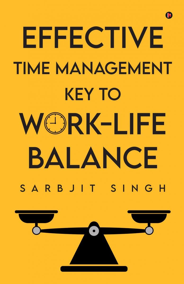 Effective Time Management Key to WorkLife Balance