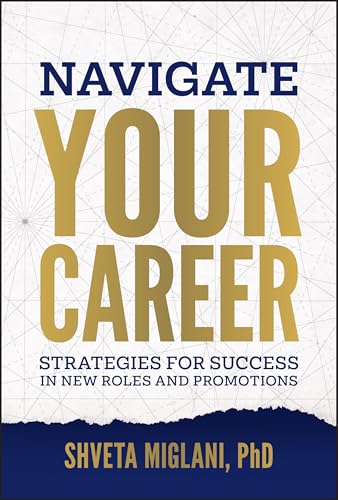Navigate Your Career: Strategies for Success in New Roles and Promotions