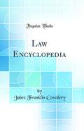 Law Encyclopedia (Classic Reprint)