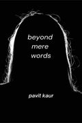 beyond mere words : falling or falling apart?, contemplating, unspoken, over?