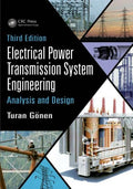 Electrical Power Transmission System Engineering: Analysis And Design