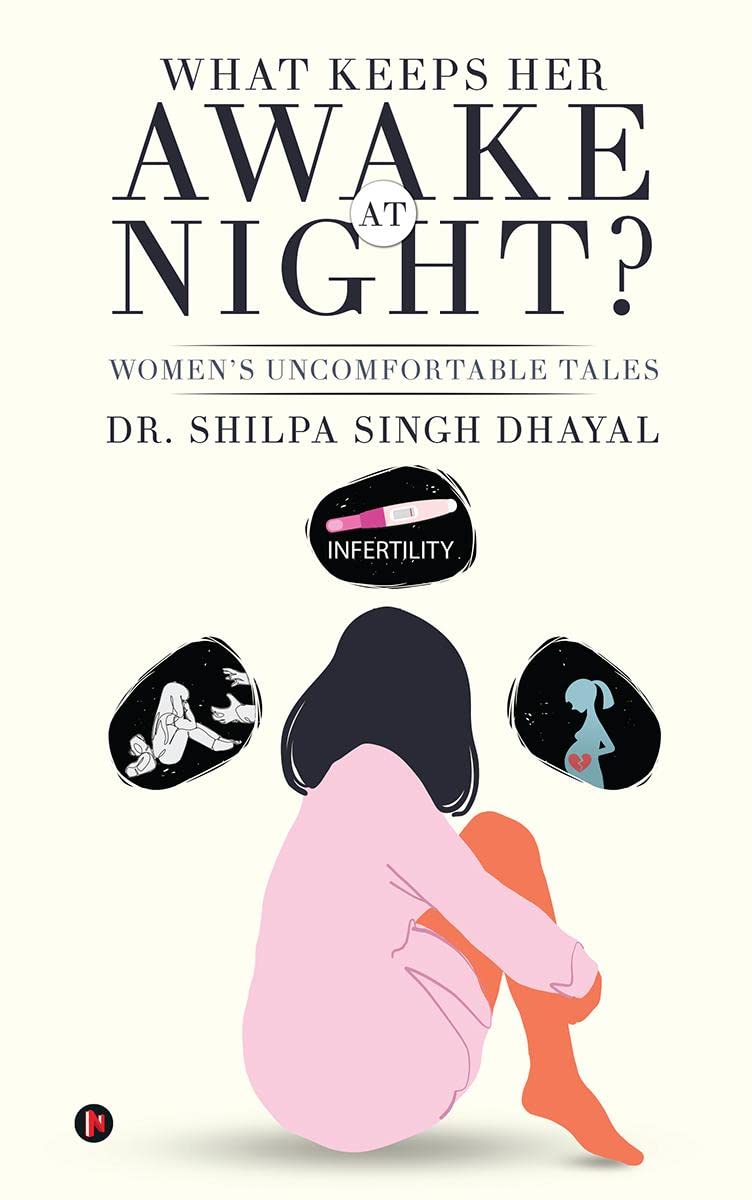 What Keeps Her Awake at Night? : Womens Uncomfortable Tales