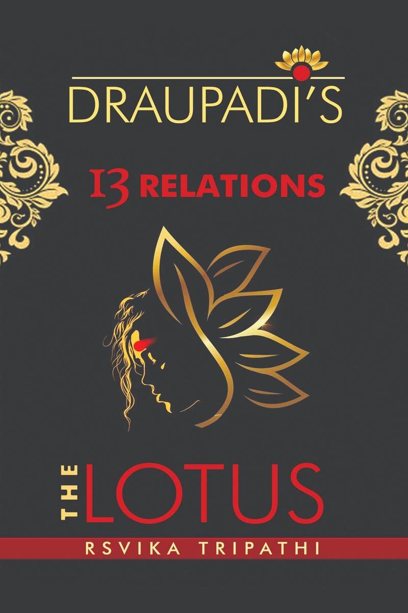 Draupadis 13 Relations : The Lotus