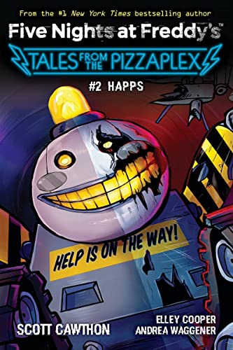 Five Nights At Freddys: Tales From the Pizzaplex #2: Happs