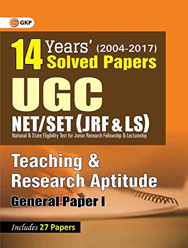 Ugc Net/Set (Jrf & Ls) 14 Years Solved Papers Teaching And Research Aptitude Paper  I 2018
