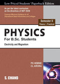 Physics for B.Sc. Students Semester II: Electricity and Magnetism (NEP 2020  For the University of Uttarakhand)