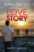 Impressions Of A Love Story