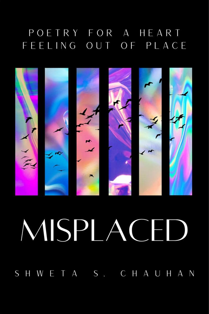 MISPLACED : A collection of poetry to navigate your way home