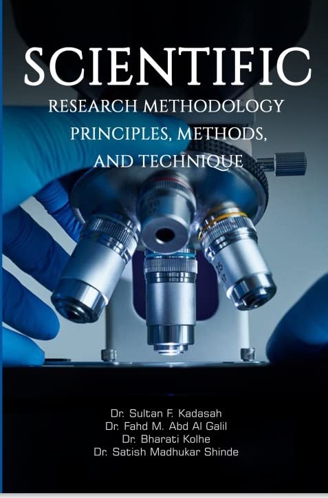 Scientific Research Methodology Principles, Methods, And Techniques