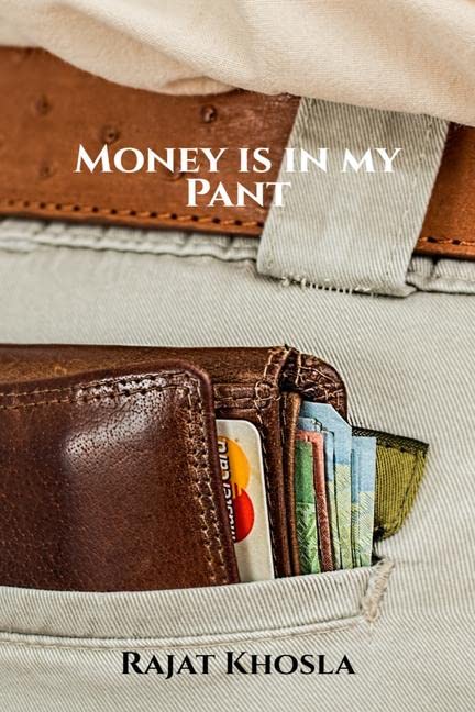 Money Is In My Pant