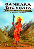 Sankara Dig Vijaya  The Traditional Life of Sri Sankaracharya