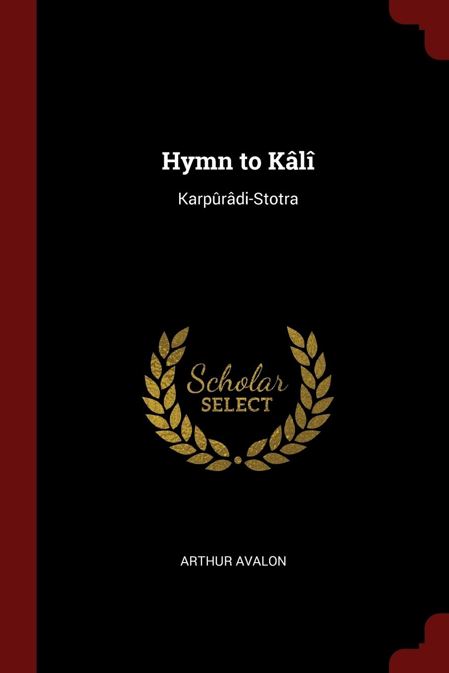 Hymn To Kl: KarprdiStotra