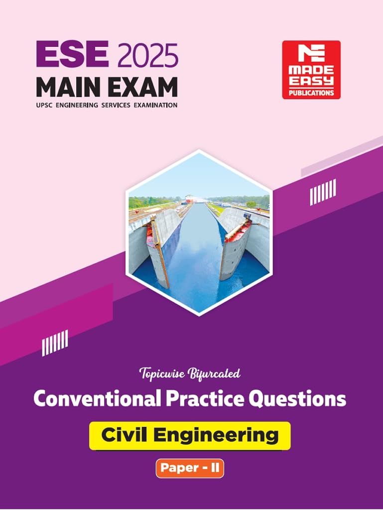 Ese 2024: Mains Examination (Practice Book): Civil Engineering Conventional Paper  Ii