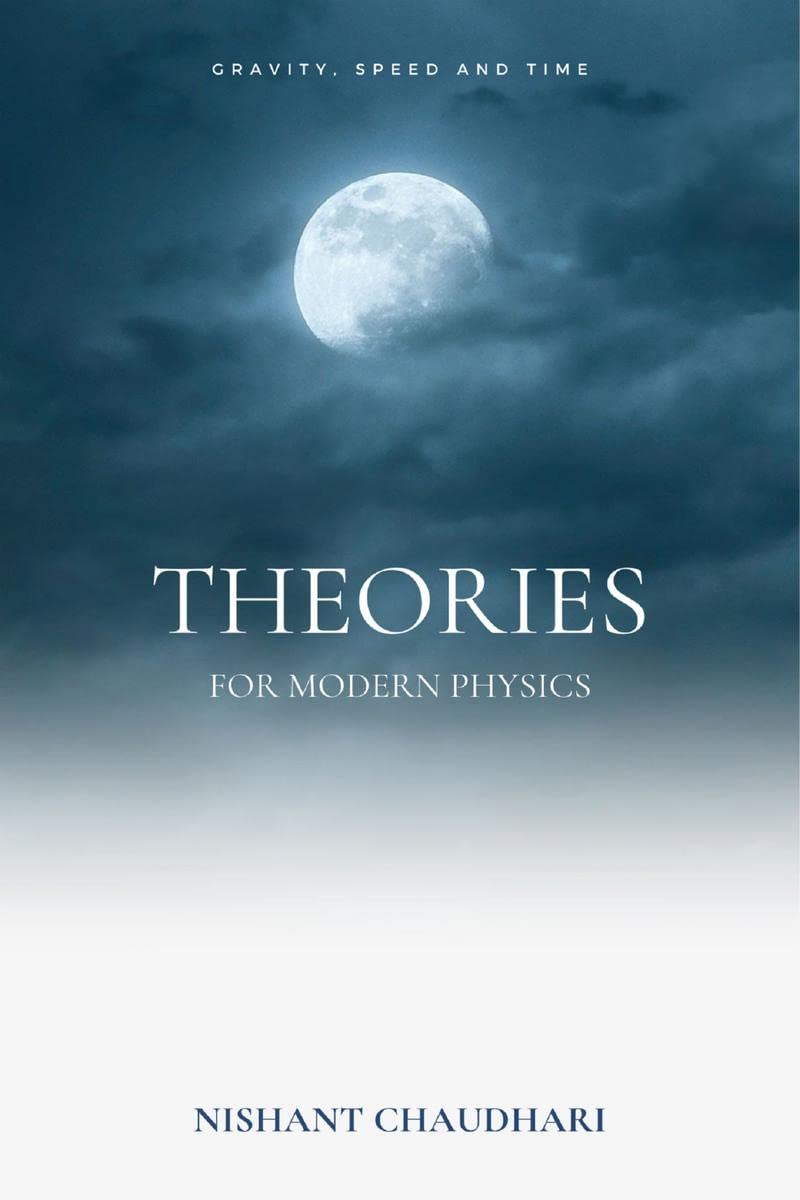 THEORIES FOR MODERN PHYSICS